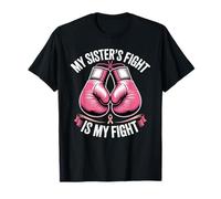 Le Combat de ma sœur est Mon Combat Sensibilisation au Cancer du Sein T-Shirt