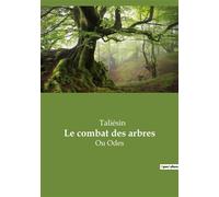 Le combat des arbres Ou Odes - Taliesin - Culturea - broché - Poésie