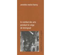 Le combat des arts pendant le siège de Leningrad