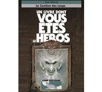 Le Combat des Loups Joe Dever (Auteur), Mona de Pracontal (Traduction), Brian Williams (Illustration)