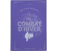 Le Combat d'hiver Édition collector - Jean-Claude Mourlevat - Gallimard jeunesse - relié - Roman adolescent
