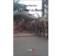 Le Combat Du Bandzi - Tome Ii