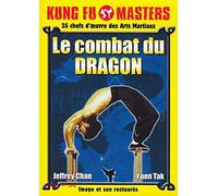 LE COMBAT DU DRAGON - KUNG FU MASTERS