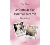 Le Combat d'un estomac sans vie