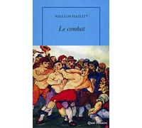 Le combat et autres essais