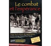 Le combat et l'espérance