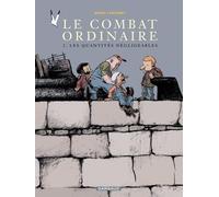 Le Combat Ordinaire - Tome 2 - Les Quantités Négligeables