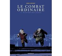 Le Combat Ordinaire - Tome 4 - Planter Des Clous