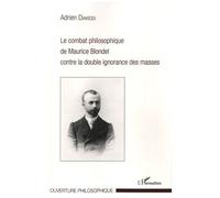 Adrien Diakiodi – Le combat philosophique de Maurice Blondel contre la double ignorance des masses