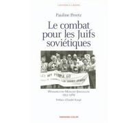 Le combat pour les juifs soviétiques - Washington-Moscou-Jérusalem - 1953-1989 La question des juifs soviétique - Pauline Peretz - Armand Colin - broché - Essai