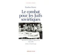 Le combat pour les juifs soviétiques - Washington-Moscou-Jérusalem - 1953-1989: Washington-Moscou-Jérusalem - 1953-1989