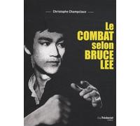 Le combat selon Bruce Lee
