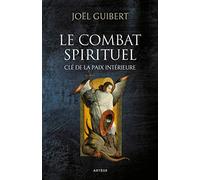 Le Combat Spirituel, Clé De La Paix Intérieure