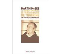 Le Combat Spirituel de Frère Christophe de Tibhirine Martin McGee (Auteur)