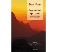 Le combat spirituel Résistez au Diable et vous serez libres - Jean Pliya - Saint-Paul Eds - broché - Essai