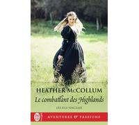 Le combattant des Highlands - Heather McCollum - J'ai Lu - Poche - Roman