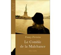 Le comble de la malchance - Fanny Ferreira - Amalthee - broché - Roman