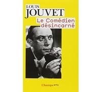 Le comédien désincarné