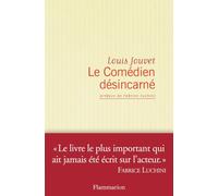 Le comédien désincarné - Louis Jouvet - Flammarion - broché - Essai