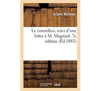 Le comédien, suivi d'une lettre à M. Magnard. 7e édition (Éd.1883)