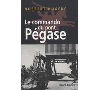 Le Commando du pont Pégase