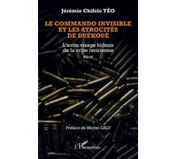 Le commando invisible et les atrocités de Duékoué: L’autre visage hideux de la crise ivoirienne