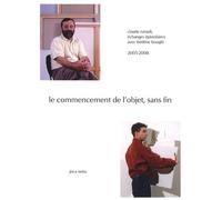 Le Commencement De L'objet, Sans Fin