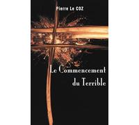 Le commencement du terrible