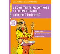 Le Commentaire Composé Et La Dissertation En Lettres À L'université