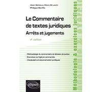 Le commentaire de textes juridiques: Arrêts et jugements