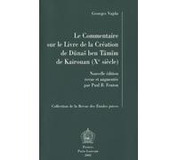 Le Commentaire Sur Le Livre De La Création De Dunas Ben Tamim De Kairouan (Xe Siècle)