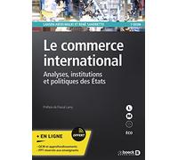 Le commerce international: Analyses, institutions et politiques des États