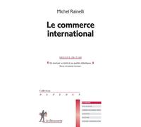 Le commerce international - Michel Rainelli - La découverte - Poche - Etude