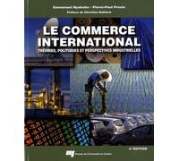 Le Commerce International - Théories, Politiques Et Perspectives Industrielles
