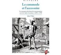 Le commode et l'accessoire Julien Villain (Auteur)