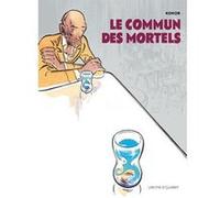 Le Commun des Mortels Alain Kokor (Auteur)