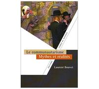 Le communautarisme: Mythes et réalités