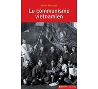 Le Communisme vietnamien (1919-1991) - Construction d'un Éta Sciences po, histoire - Céline Marange - Presses De Sciences Po - broché - Essai
