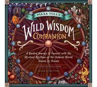 Le compagnon de la sagesse sauvage de Maia Toll
