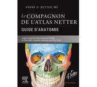 Le Compagnon De L'atlas Netter - Guide D'anatomie