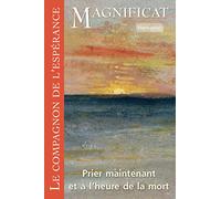 Le compagnon de l'Espérance - Prier maintenant et à l heure de la mort