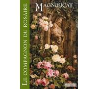 Le compagnon du rosaire - Collectif - Magnificat - broché - Revue