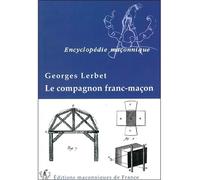 Le compagnon franc-maçon - Georges Lerbet - Edimaf - broché - Essai
