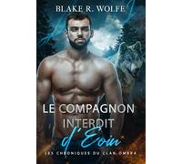 Le Compagnon Interdit d'Eoin: Romance gay de loup-garou avec des compagnons interdits