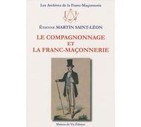 Le compagnonnage et la franc-maçonnerie