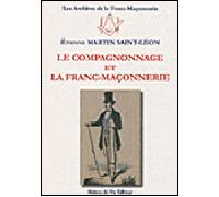 Le compagnonnage et la franc-maçonnerie