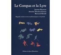 Le compas et la lyre Joanne Brueton (Auteur), Antoine Houlou-Garcia (Auteur), Bernard Randé (Auteur)