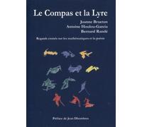 Le compas et la lyre: Regards croisés sur les mathématiques et la poésie