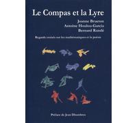 Le compas et la lyre Regards croisés sur les mathématiques et la poésie - Joanne Brueton - Calvage et Mounet - broché - Essai
