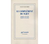 Le complément de sujet Vincent Descombes (Auteur)